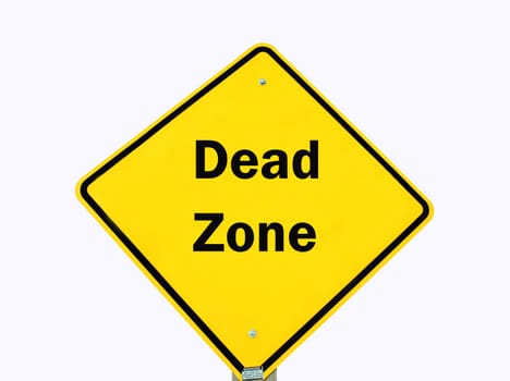 Dead  zone traffic warning sign isolated over white