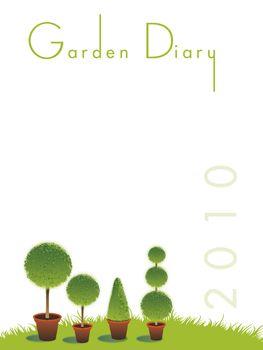 A portrait format image of topiary bushes set on a green grass background on an isolated white backdrop. Text to top spelling the words Gardening Diary, 2010. Room for additional copy.