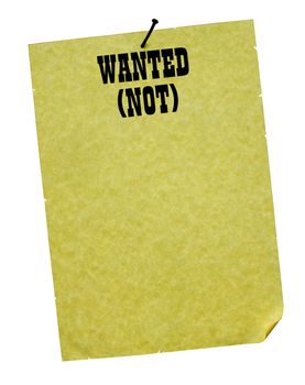 A different version of a Wanted Poster on yellowed parchment paper, curled up in one corner and stuck up with a rusted nail. Space for text or a picture in the centre of the poster. Clipping path included.