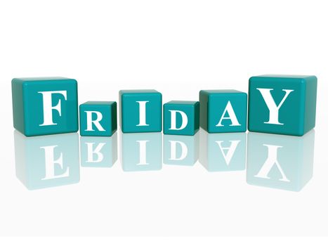 3d blue cubes with letters makes friday