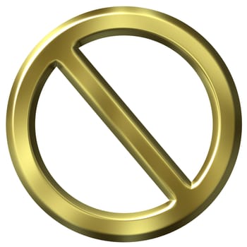 3d golden forbidden sign isolated in white