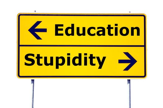education and stupidity concept with yellow road sign                                    