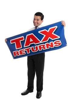 A smiling accountant, auditor or businessman holding a sign Tax Returns.   White background.