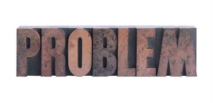 the word 'problem' in old ink-stained wood type