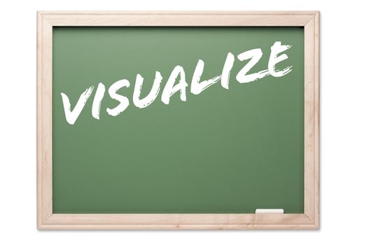 Quote Series Chalkboard Isolated on a White Background - Visualize.