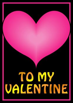 Card, poster, sign or tag with stylish, warm pink graphics hearts standing out from the black background. The words: To my Valentine glowing in golden letters, can easily be replaced with your own text.