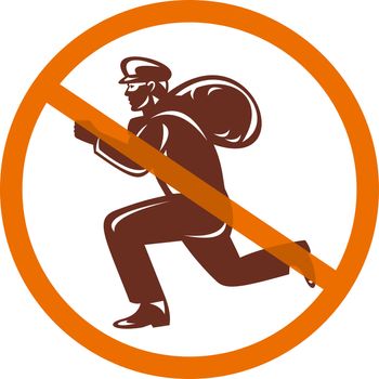 illustration of a Sign of a burglar or thief running with loot inside a crossed circle