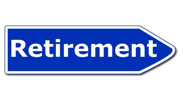 retirement concept with road sign isolated on white background