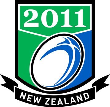 illustration of a rugby ball set inside shield with ribbon scroll and words "new zealand 2011"