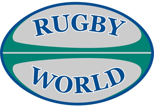 illustration of a rugby ball with words rugby world