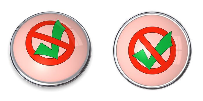 little button - red prohibition sign prohibits green tick mark