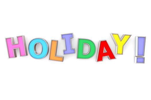 multicoloured letters Holiday with chrome border on white background