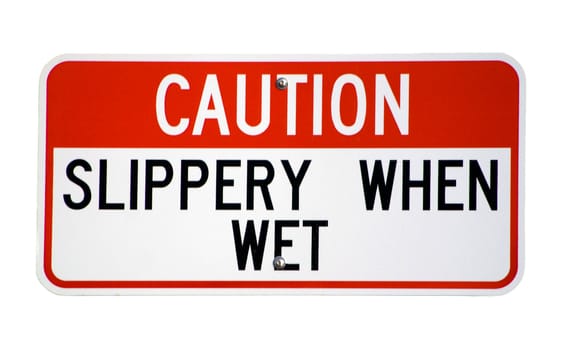 Isolated Caution Slippery When Wet Sign is a capture of a Red and White Warning Sign isolated on a white background ready for use in your illustration.

