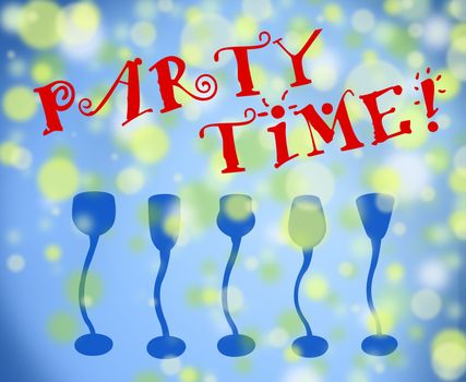 Party time in fun type with light filled background and row of cocktail glasses
