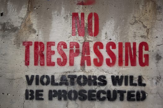 spray painted no trespassing