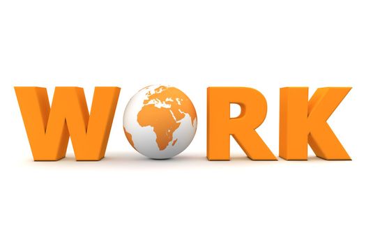 orange word Work with 3D globe replacing letter O