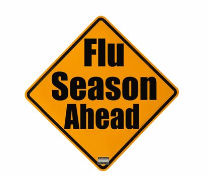 Flu season warning sign isolated over white background
