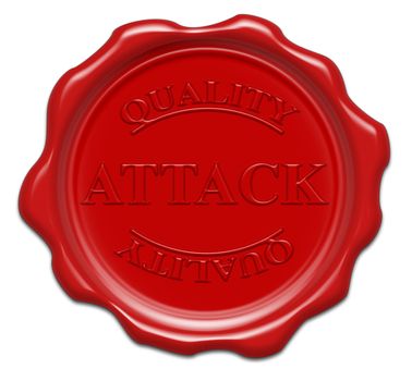 quality attack - illustration red wax seal isolated on white background with word : attack