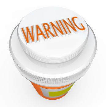 A white child-proof medicine bottle cap features the word Warning to caution you of dangerous side effects or the hazards of children or other loved ones taking pills not intended for them