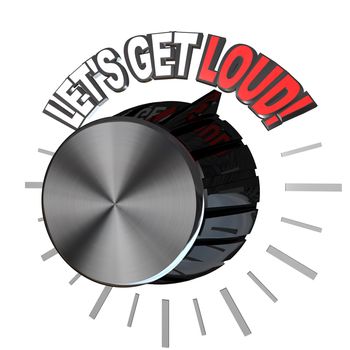 A volume dial turned to the words Let's Get Loud, illustrating the excitement of a pep rally in which a team is encouraged to get motivated