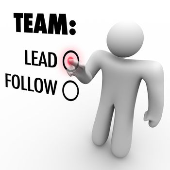 A man presses a button beside the word Lead when asked to choose between being a leader or a follower in an organization or team