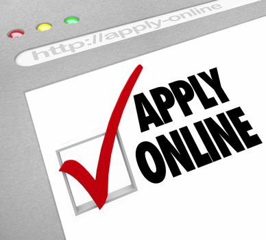 A web browser window shows the words Apply Online and a check mark and box illustrating an web-based application form