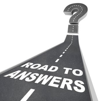 The words Road to Answers in white letters on a street leading to a question mark, symbolizing the need to seek solutions to questions and challenges