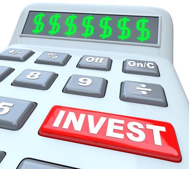 Several dollar signs on a calculator digital display, symbolizing the growing of wealth, and a red button with the word Invest