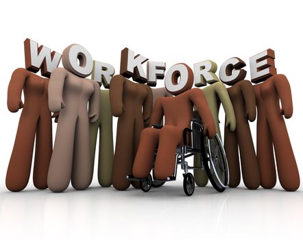 A group of people with different races and abilities, and letters on their heads spelling Workforce, symbolizing a diverse team of employees and equality in the workplace