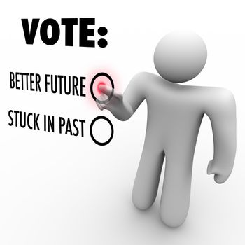 A man presses a button beside the word Vote and choosing between a better future and being stuck in the past