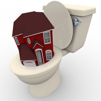 A house is flushing down the toilet, symbolizing a bad real estate market and plunging houseing values