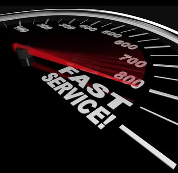 Fast Service words on a speedometer, symbolizing speedy customer support in a business