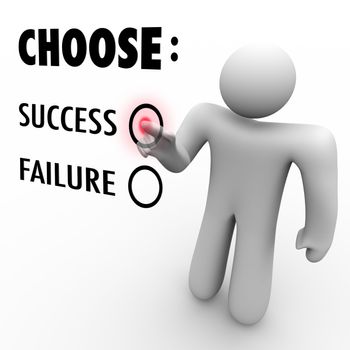 A man presses a button beside the word Success when asked to choose between being successful and a failure