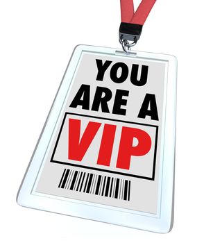 A badge and lanyard with printed pass reading You are a V.I.P.
