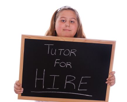 A young girl holding a chalkboard showing that she wants to be hired to be a tutor, isolated against a white background