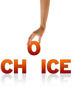 High resolution graphic of a hand holding the letter O of the word Choice.