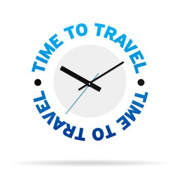 Clock with the words time to Travel on white background.