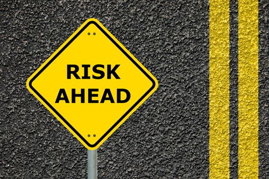 risk ahead sign showing business concept with copyspace