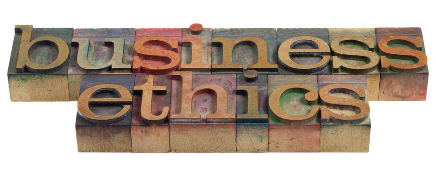 business ethics concept - words in vintage wooden letterpress printing blocks