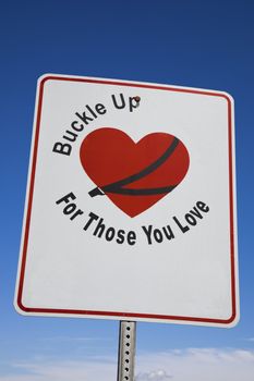 Buckle Up! - road sign seen in Kentucky.