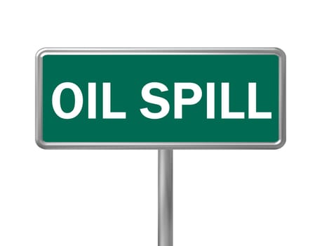 Sign oil spill
