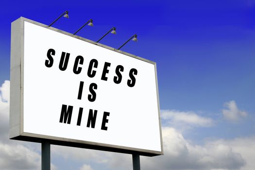 Success is mine display in billboard concept.