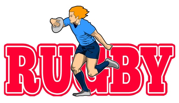 illustration of a Rugby player running with ball set iisolated on white with words "rugby"