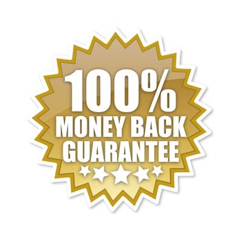 A hundred percent money back guarantee sign in gold