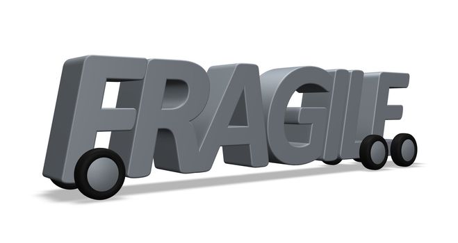 the word fragile on wheels - 3d illustration