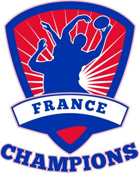 illustration of a rugby player catching lineout ball  inside shield with words France champions on isolated white background