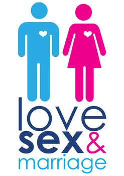 A graphic image representing the union of male and female, set with text in pink and blue representing love, sex and marriage.