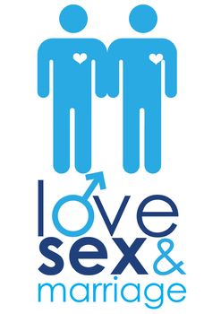 A graphic image representing the union of two males in a same sex marriage, set with text representing love, sex and marriage.