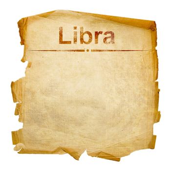 Libra zodiac old, isolated on white background.