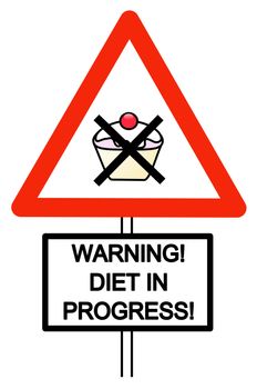 Illustration of a red triangular warning sign with image of crossed cake and square sign with the words 'DIET IN PROGRESS'